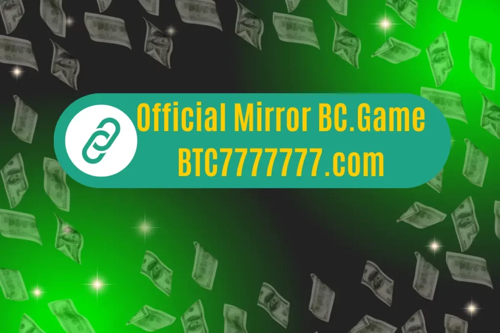 BC.Game BTC7777777 Mirror